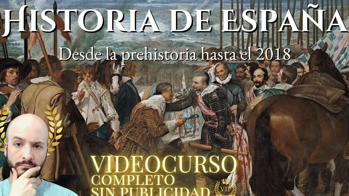 Historia completa de España: desde la antigüedad hasta la actualidad