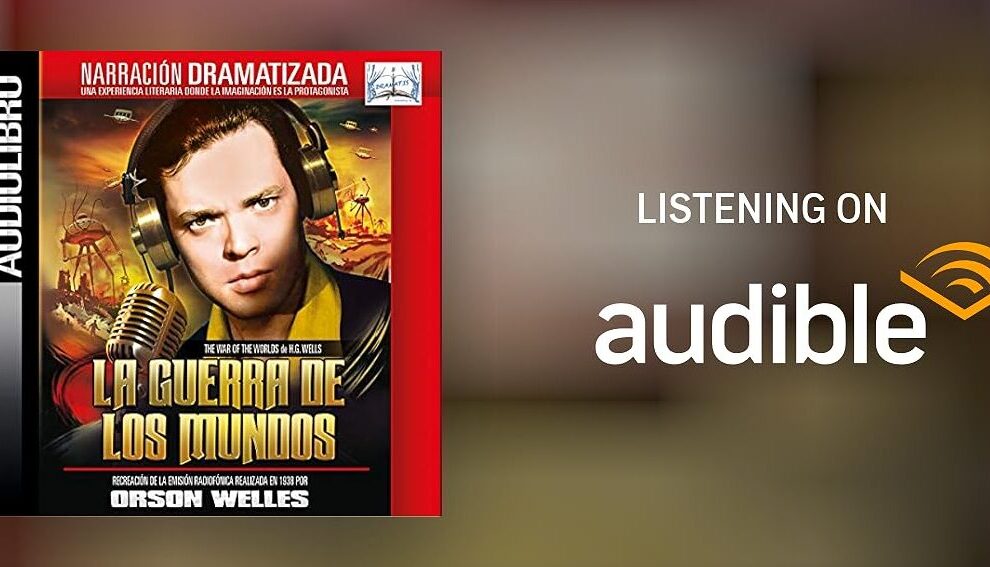 La adaptación radiofónica de La guerra de los mundos por Orson Welles