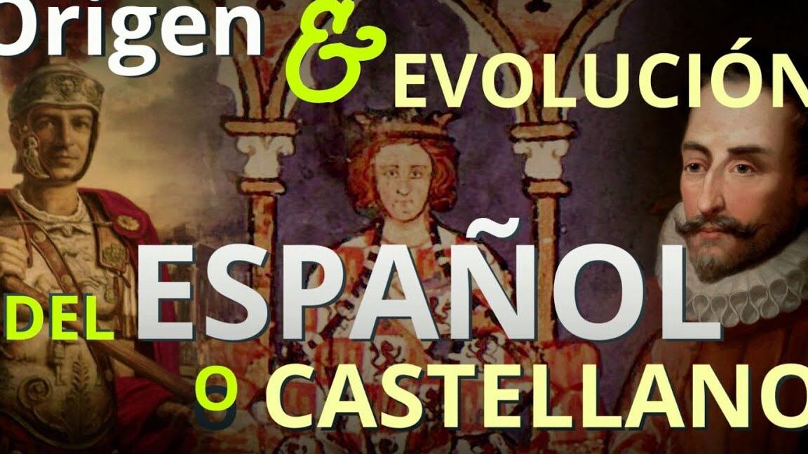 Origen y evolución del idioma español