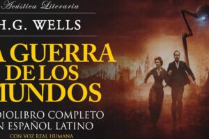 Resumen de La Guerra de los Mundos de H.G. Wells